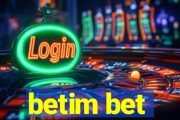 betim bet